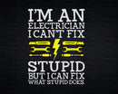 I’m An Electrician I Can’t Fix Stupid Svg Png Files