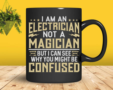 I’m An Electrician Not A Magician Funny Lineman Vintage