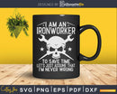 I’m an Ironworker to save time Svg png cutting file