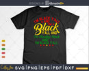 I’m Blackity Black African American Pride Png Svg Vector