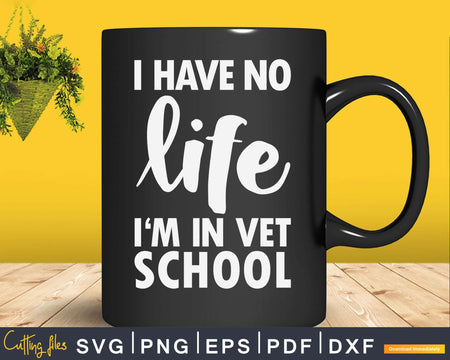 I’m In Vet School Tech Svg Png Cricut Files