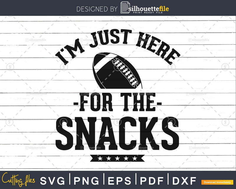 I’m Just Here For The Snacks Funny Fantasy Football