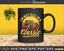 I’m Not Old Classic Car Vintage Retro Svg T-shirt Design