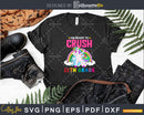 I’m Ready To Crush 11th Grade Back School Shirt Svg Png