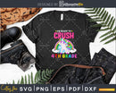I’m Ready To Crush 4th Grade Back School Shirt Svg Png