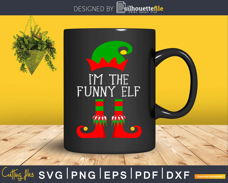 I’m The Funny Elf svg png craft cricut silhouette die