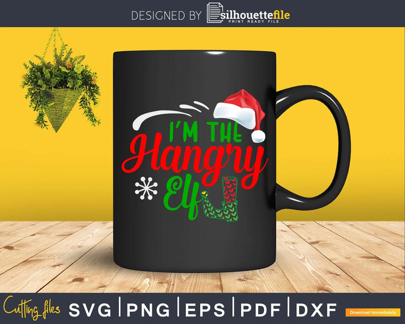 I’m the hangry elf svg png digital cricut craft file