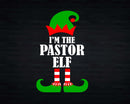 I’m The Pastor Elf Funny Matching Family Christmas Svg