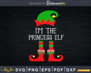 I’m The Princess Elf svg png dxf craft cricut cutting file