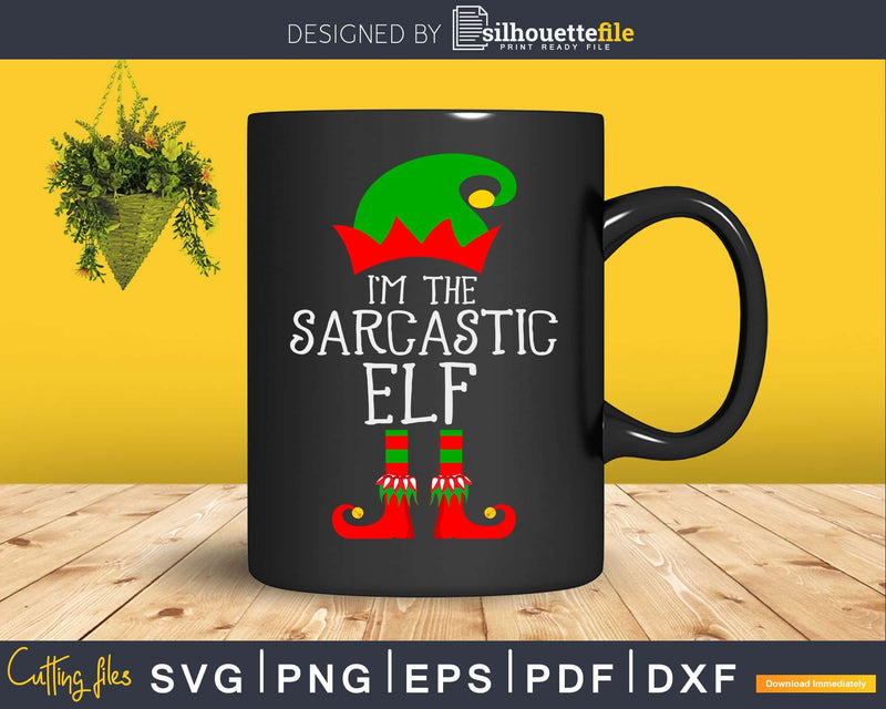 I’m the sarcastic elf svg dxf png craft cricut cutting file