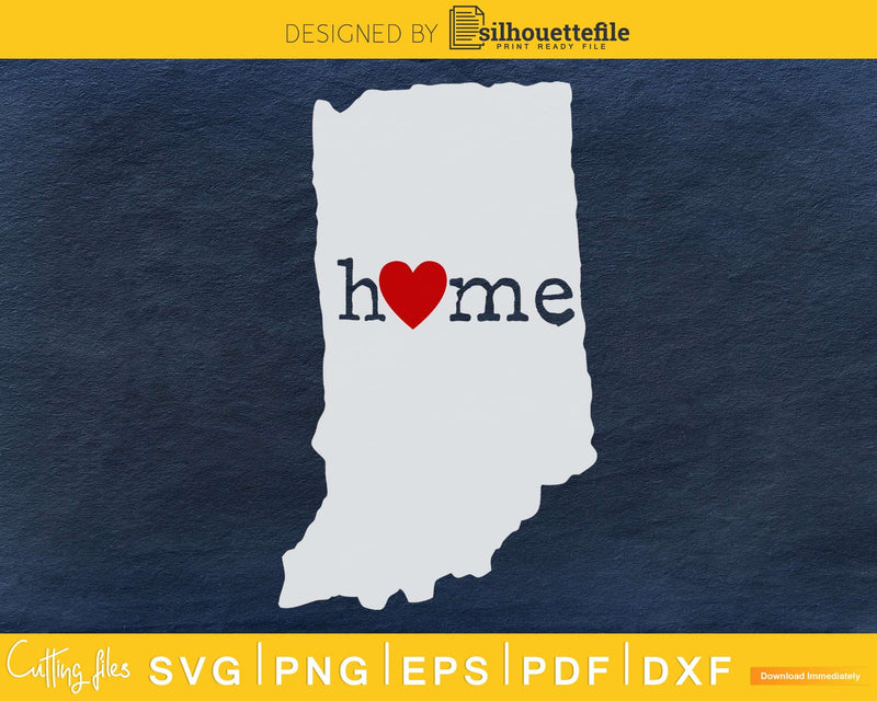 Indiana IN Home Heart Native Map cricut silhouette cut svg