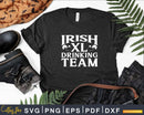 Irish Drinking Team Baseball Shirt St. Patricks Day Svg Png