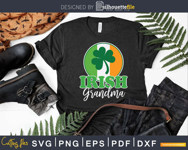 Irish Grandma St Patricks Day Holiday Party Svg T-Shirt