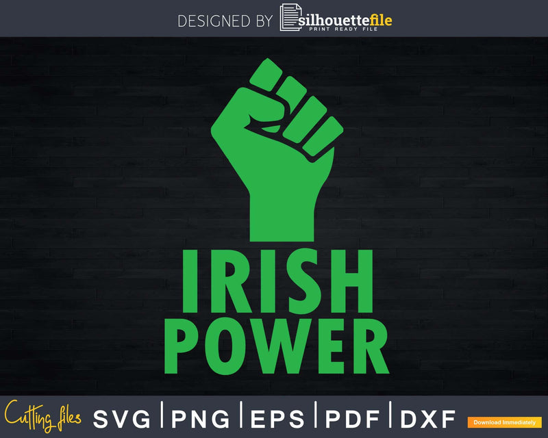 Irish Power Green Fist Image Svg Png Digital Files