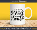 It is well with my soul Christ bible verse svg cricut