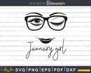 January girl birthday svg face glasses winked eye digital
