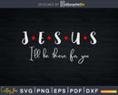 Jesus I’ll be there for you svg design crciut digital