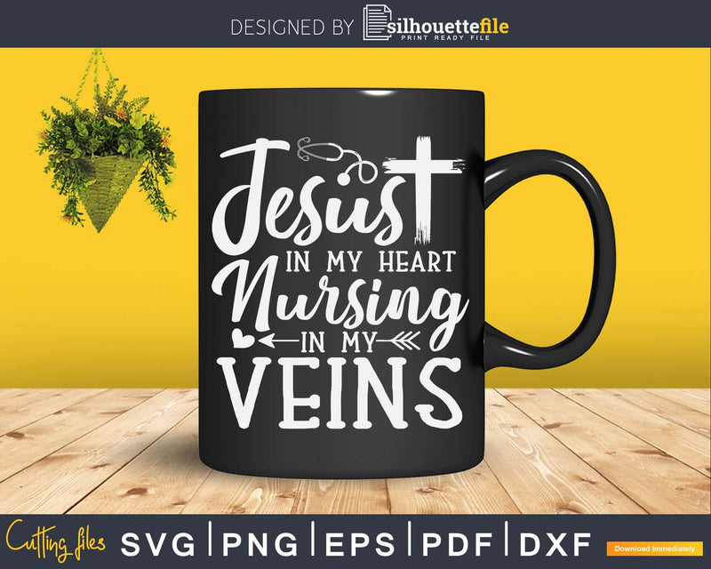 Jesus In My Heart Nursing Veins Svg T-shirt Design