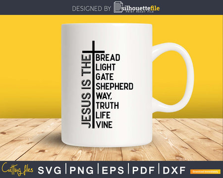 Jesus Is Bread Light Gate Shepherd Way svg dxf png Cricut