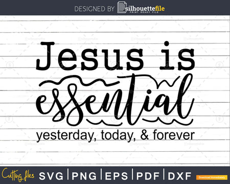 Jesus Is Essential christian svg cricut craft instant