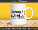 Jesus Is Essential christian svg cricut craft instant