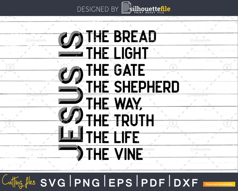 Jesus Is The Bread Light Shepherd Way Truth svg dxf digital