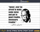John Lewis Shirt Civil Rights Quote