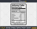Johnny cake Nutrition Facts Funny Thanksgiving Christmas