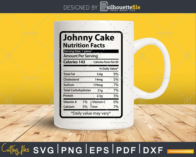 Johnny cake Nutrition Facts Funny Thanksgiving Christmas