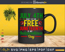 July 4th Don’t Set Me Free Juneteenth Is My Independence