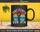 Juneteenth Our 4th Black African American Png Svg Cut Files
