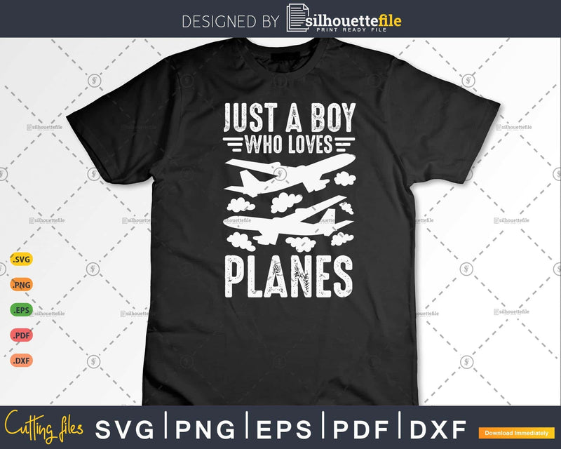 Just A Boy Who Loves Planes Airplane Lover
