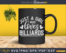 Just A Girl Who Loves Billiards Svg Png Cricut File