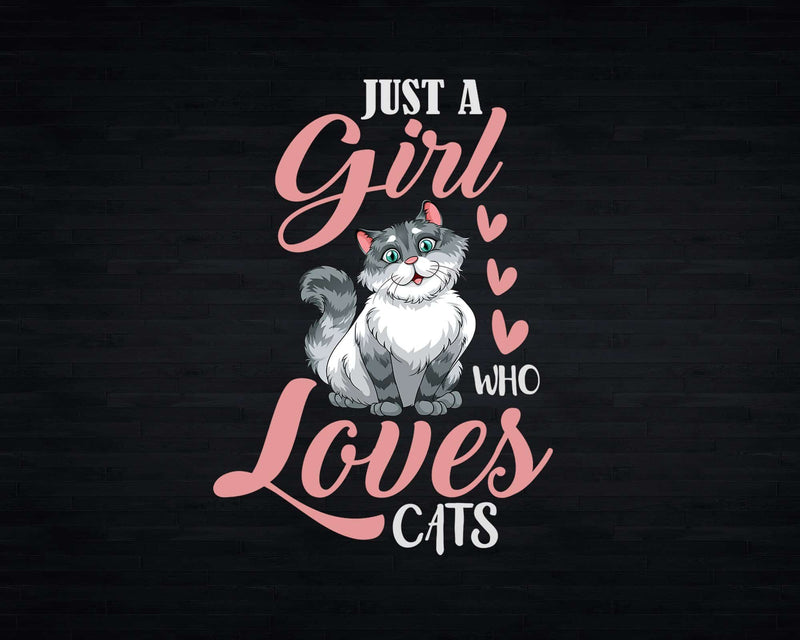 Just A Girl Who Loves Cats Cute Cat Lover Png Svg Digital