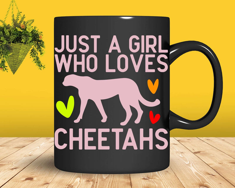 Just A Girl Who Loves Cheetahs shirt svg designs
