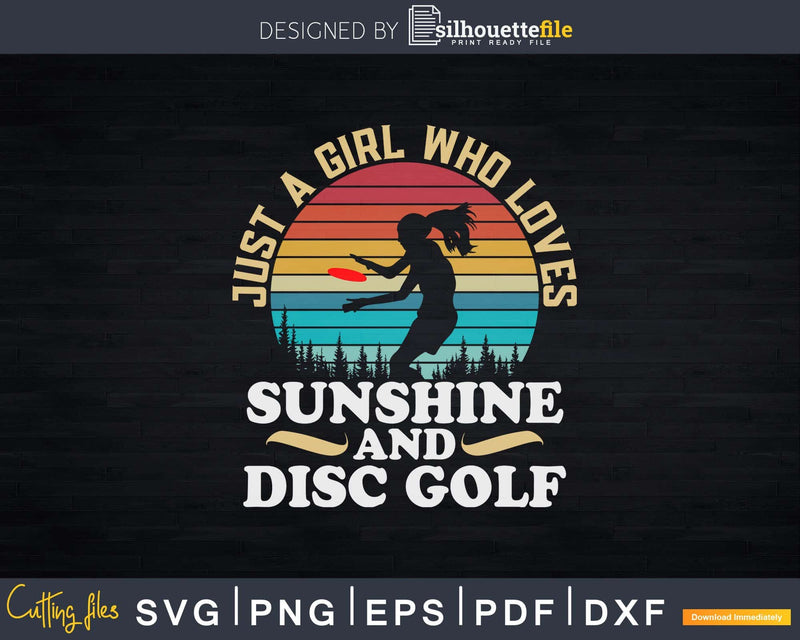 Just A Girl Who Loves Disc Golf Frolf Svg T-shirt Design