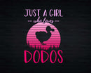 Just a Girl Who Loves Dodos Png Svg Digital Cricut Cut Files