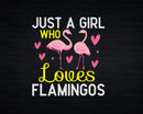 Just A Girl Who Loves Flamingos Svg Png Cricut Cut Files