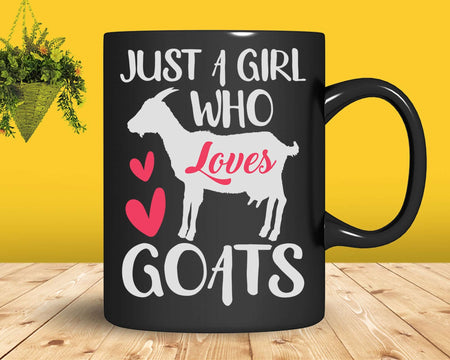 Just A Girl Who Loves Goats Png Svg Digital Cricut Cut Files