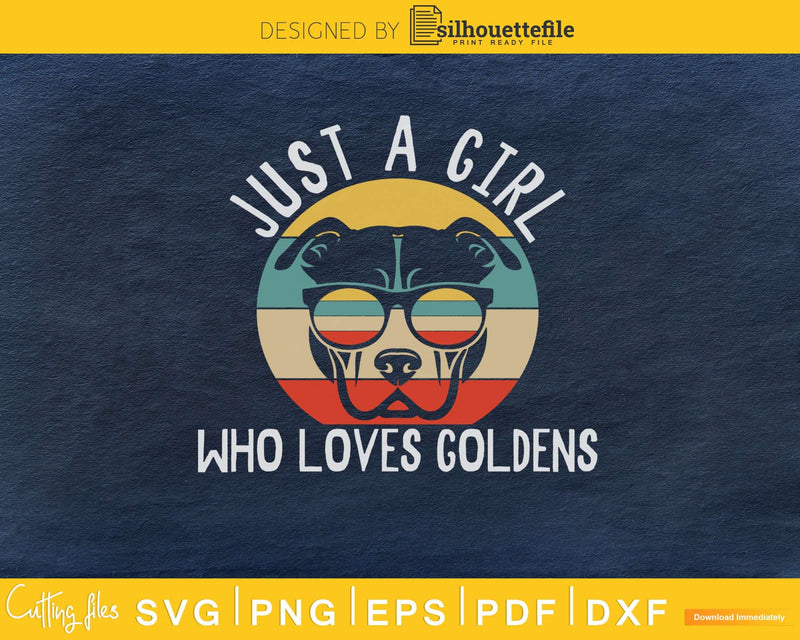 Just A Girl Who Loves Goldens Retro Style Svg Printable