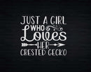 Just a Girl Who Loves Her Crested Gecko Svg Png Cricut Cut