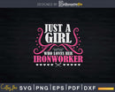 Just A Girl Who Loves Her Ironworker Svg Png Editable