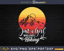 Just a girl who loves hiking Svg Dxf Cricut Files