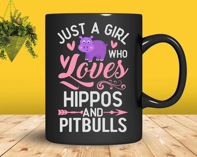 Just A Girl Who Loves Hippos And Pitbulls shirt svg designs