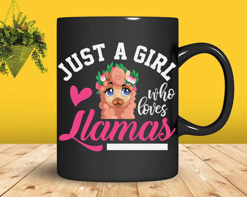 Just A Girl Who Loves Llamas Animal Lover Png Svg T-shirt