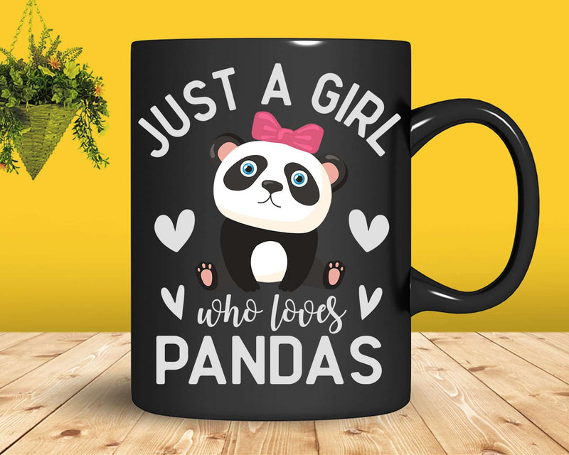 Just A Girl Who Loves Pandas Png Svg T-shirt Designs