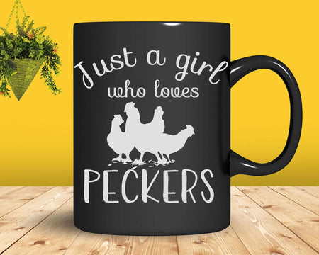 Just A Girl Who Loves Peckers Png Svg T-shirt Designs