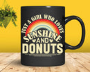 Just A Girl Who Loves Sunshine And Donuts t shirt svg