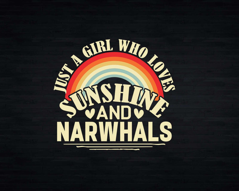 Just A Girl Who Loves Sunshine And Narwhals t shirt svg