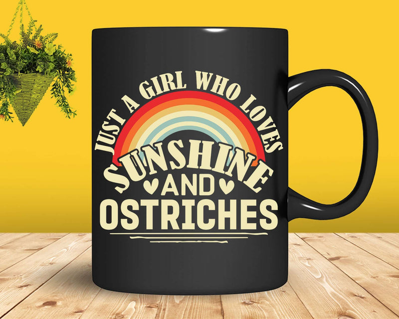 Just A Girl Who Loves Sunshine And Ostriches t shirt svg